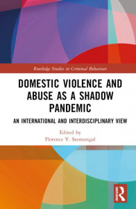 Domestic Violence and Abuse as a Shadow Pandemic by Florence Seemungal (Hardback)