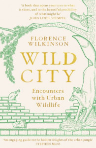 Wild City by Florence Wilkinson