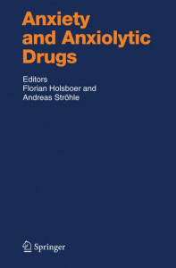 Anxiety and Anxiolytic Drugs (Book 169) by Florian Holsboer