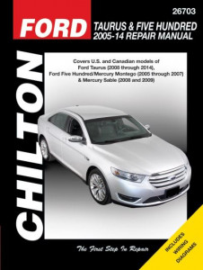 Ford Taurus/Five Hundred & Mercury Montego/Mercury Sable Automotive Repair Manual