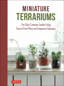 Miniature Terrariums by Fourwords (Hardback)