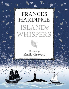Island of Whispers by Frances Hardinge & Emily Gravett - Signed Indie Exclusive Edition