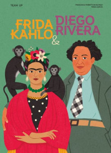 Frida Kahlo & Diego Rivera by Francesca Ferretti de Blonay (Hardback)