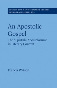 An Apostolic Gospel (Book 179) by Francis Watson