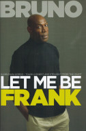 Let Me Be Frank by Frank Bruno - Signed Edition