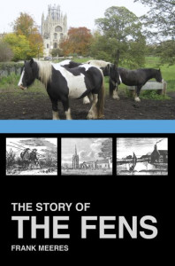 The Story of the Fens by Frank Meeres