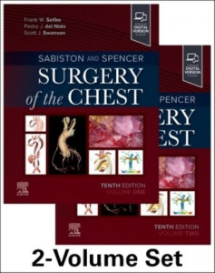 Sabiston and Spencer Surgery of the Chest by Frank W. Sellke (Hardback)