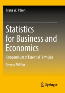 Statistics for Business and Economics by Franz W. Peren