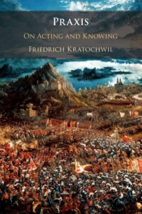 Praxis by Friedrich V. Kratochwil