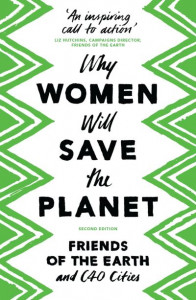 Why Women Will Save the Planet by Friends of the Earth