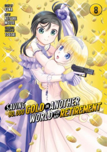 Saving 80,000 Gold in Another World for My Retirement 8 (Manga) (Book 8) by Funa