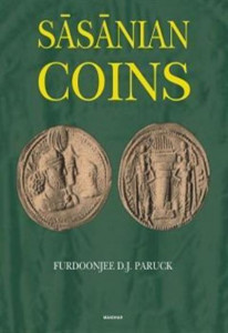 Sasanian Coins by Furdoonjee D.J. Paruckhas (Hardback)