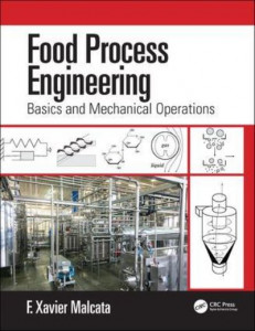 Food Process Engineering: Basics and Mechanical Operations by F. Xavier Malcata (Hardback)