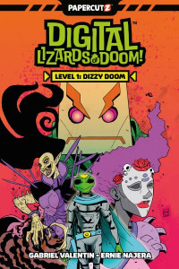 Digital Lizards Of Doom Vol. 1 by Gabriel Valentin