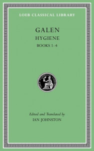 Hygiene (Book 535-536) by Galen (Hardback)