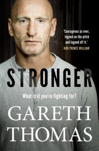 Stronger by Gareth Thomas - Signed Edition