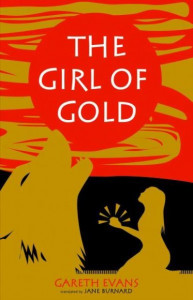 The Girl of Gold by Gareth Evans (Hardback)