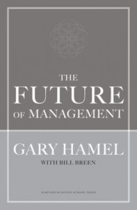 The Future of Management by Gary Hamel (Hardback)