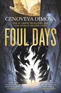 Foul Days by Genoveva Dimova