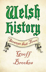 Welsh History by Geoff Brookes