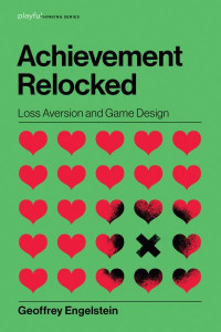 Achievement Relocked by Geoffrey Engelstein (Hardback)