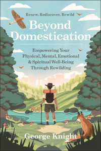 Beyond Domestication by George Knight