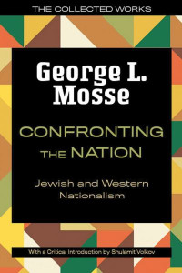 Confronting the Nation by George L. Mosse