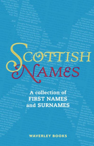 Scottish Names by George Mackay
