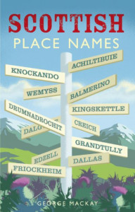 Scottish Place Names by George Mackay