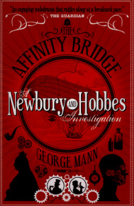 The Affinity Bridge by George Mann