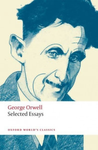 Selected Essays by George Orwell