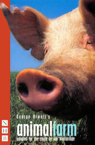 George Orwell's Animal Farm by Ian Wooldridge