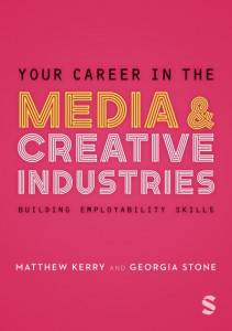 Your Career in the Media & Creative Industries by Georgia Stone (Hardback)