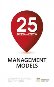 25 Need-to-Know Management Models by Gerben van den Berg
