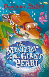 Mystery of the Giant Pearl by Geronimo Stilton