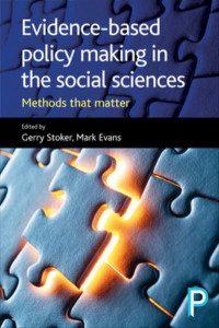Evidence-Based Policy Making in the Social Sciences by Gerry Stoker