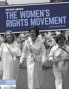 The Women's Rights Movement by Gertrude R. Becker