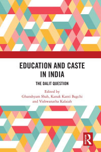 Education and Caste in India by Ghanshyam Shah