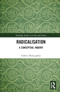 Radicalisation by Gilbert McLaughlin (Hardback)