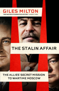 The Stalin Affair by Giles Milton - Signed Edition