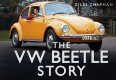 The VW Beetle Story by Giles Chapman (Hardback)