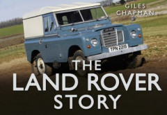 The Land Rover Story by Giles Chapman (Hardback)