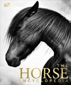 The Horse Encyclopedia by Gill Pitts (Hardback)
