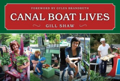 Canal Boat Lives by Gill Shaw
