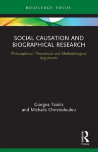 Social Causation and Biographical Research by Giorgos Tsiolis