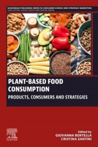 Plant-Based Food Consumption by Giovanna Bertella