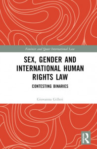 Sex, Gender, and International Human Rights Law by Giovanna Gilleri (Hardback)