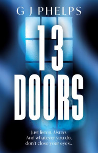 13 Doors by G. J. Phelps