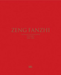 Zeng Fanzhi (Bilingual edition): Catalogue raisonne. Volume I: 1984-2004 by Gladys Chung (Hardback)