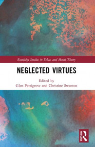 Neglected Virtues by Glen Pettigrove
